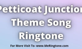 Petticoat Junction Theme Song Ringtone Download