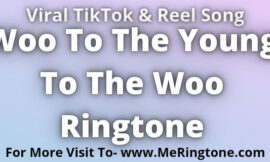 Woo To The Young To The Woo Ringtone Download