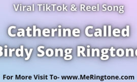 Catherine Called Birdy Song Ringtone Download