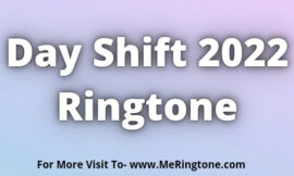 Day Shift 2022 Ringtone Download