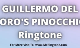 Guillermo Del Toro’s Pinocchio Ringtone Download