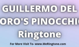 Guillermo Del Toro’s Pinocchio Ringtone Download