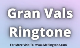 Gran Vals Ringtone Download