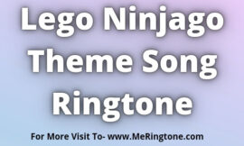 Lego Ninjago Theme Song Ringtone Download