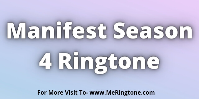 Read more about the article Manifest Season 4 Ringtone Download