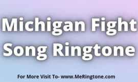 Michigan Fight Song Ringtone Download