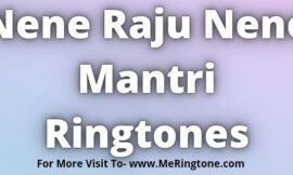 Nene Raju Nene Mantri Ringtones Download