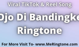 Ojo Di Bandingke Ringtone Download