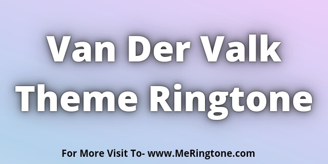 Read more about the article Van Der Valk Theme Ringtone Download