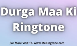 Durga Maa Ki Ringtone Download
