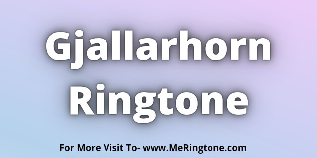 You are currently viewing Gjallarhorn Ringtone Download