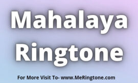 Mahalaya Ringtone Download