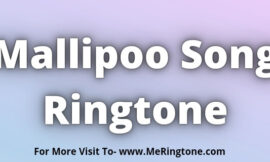 Mallipoo Song Ringtone Download