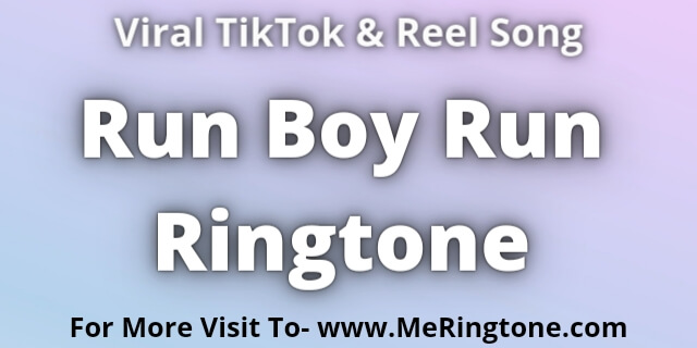 You are currently viewing Run Boy Run Ringtone Download