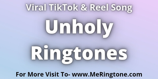 You are currently viewing Unholy Ringtones Download