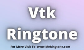 Vtk Ringtone Download