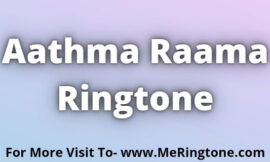 Aathma Raama Ringtone Download