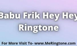 Babu Frik Hey Hey Ringtone Download