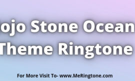 Jojo Stone Ocean Theme Ringtone Download