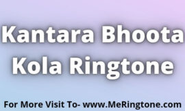 Kantara Bhoota Kola Ringtone Download