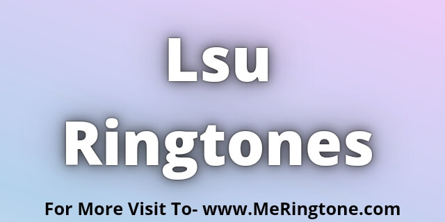 You are currently viewing Lsu Ringtones Download