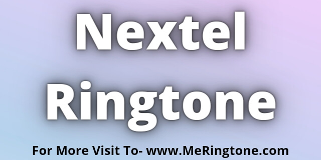 You are currently viewing Nextel Ringtone Download