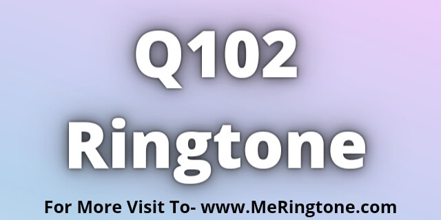 You are currently viewing Q102 Ringtone Download