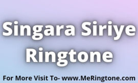 Singara Siriye Ringtone Download