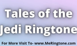 Tales of the Jedi Ringtone Download