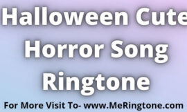 Halloween Cute Horror Song Ringtone Download