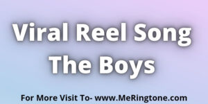Read more about the article The Boys Ringtone Download