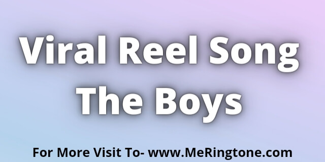 Read more about the article The Boys Ringtone Download