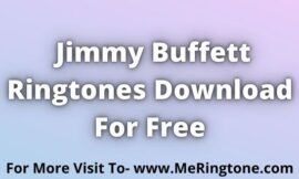 Jimmy Buffett Ringtones Download For Free