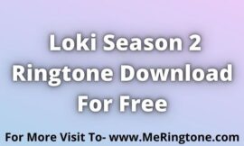 Loki 2 Ringtone Download For Free