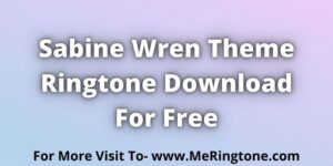 Read more about the article Sabine Wren Theme Ringtone Download For Free