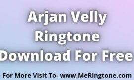 Arjan Velly Ringtone Download For Free
