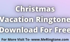 Christmas Vacation Ringtone Download For Free