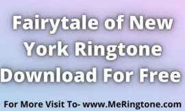 Fairytale of New York Ringtone Download For Free