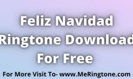 Feliz Navidad Ringtone Download For Free