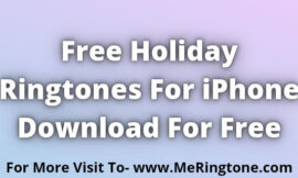 Free Holiday Ringtones For iPhone Download