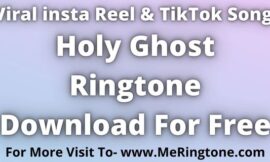 Holy Ghost Ringtone Download For Free