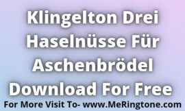 Klingelton Drei Haselnüsse Für Aschenbrödel Download