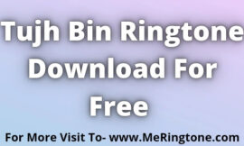 Tujh Bin Ringtone Download For Free | instrumental Version