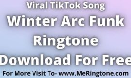 Trending TikTok Song Winter Arc Funk Ringtone Download For Free