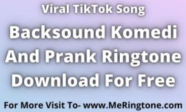 Backsound Komedi and Prank Ringtone Download For Free