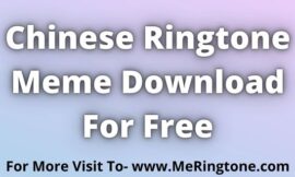 Chinese Ringtone Meme Download For Free