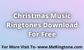 Christmas Music Ringtones Download For Free