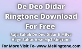 De Deo Didar Ringtone Download For Free