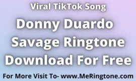 Donny Duardo Savage Ringtone Download For Free