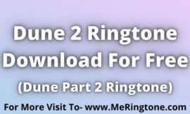 Dune 2 Ringtone Download For Free